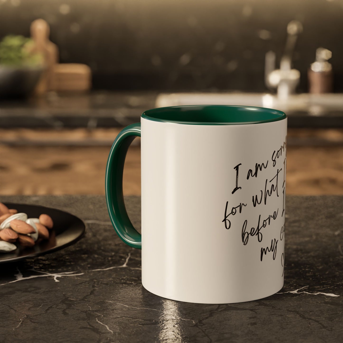 “I Am Sorry For What I Said Before I Had My Coffee” Ceramic Coffee Mug (11oz/15oz)