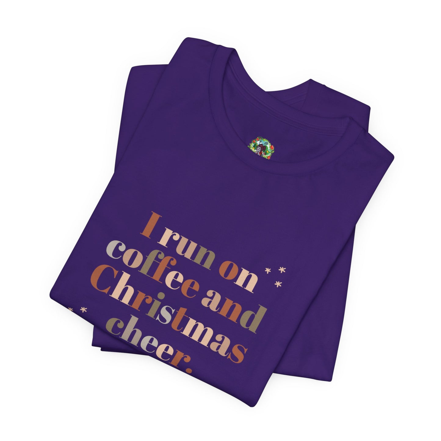Christmas Coffee Tee — "I Run on Coffee and Christmas Cheer" Holiday Shirt